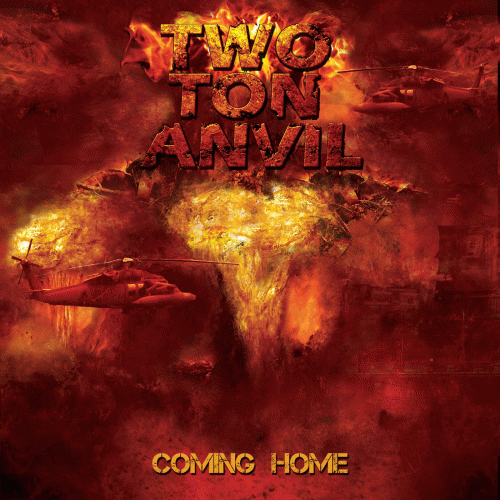 Two Ton Anvil : Coming Home